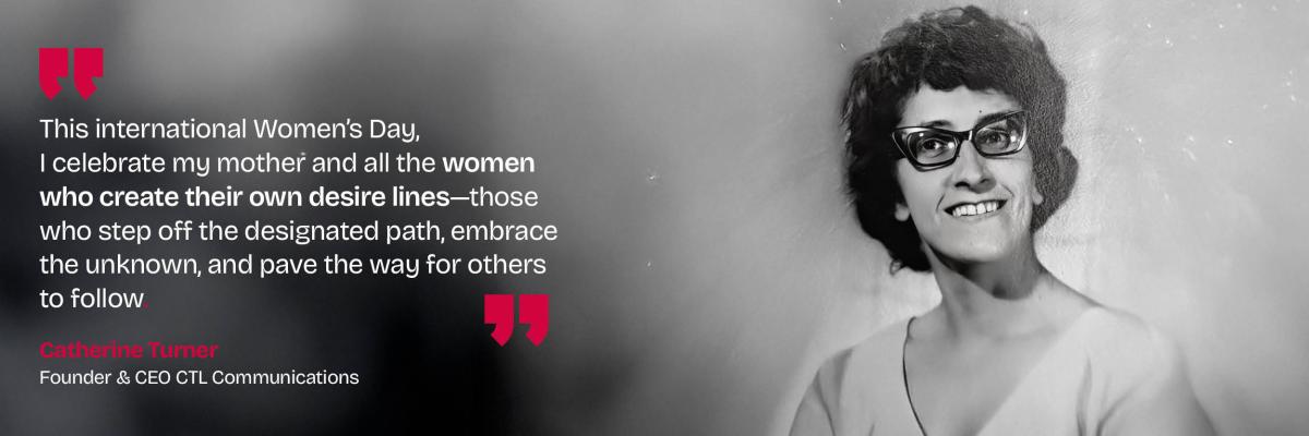 Quote from Catherine with headshot of her mum